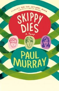 Skippy Dies: A Novel Skippy Dies: A Novel