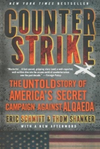 Counterstrike: The Untold Story of America's Secret Campaign Against Al Qaeda