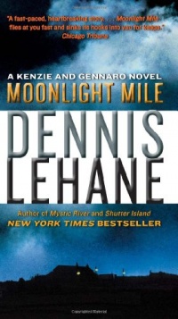Moonlight Mile: A Kenzie and Gennaro Novel Moonlight Mile: A Kenzie and Gennaro Novel