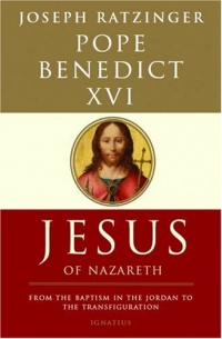 Jesus of Nazareth: From the Baptism in the Jordan to the Transfiguration