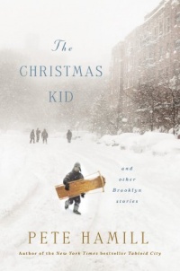 The Christmas Kid: And Other Brooklyn Stories The Christmas Kid: And Other Brooklyn Stories