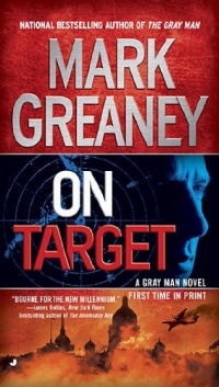 On Target (A Gray Man Novel) On Target (A Gray Man Novel)