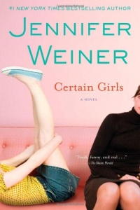 Certain Girls: A Novel Certain Girls: A Novel