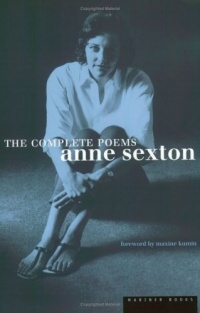 The Complete Poems: Anne Sexton The Complete Poems: Anne Sexton