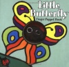 Little Butterfly: Finger Puppet Book (Finger Puppet Brd Bks)