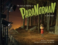 The Art and Making of ParaNorman The Art and Making of ParaNorman