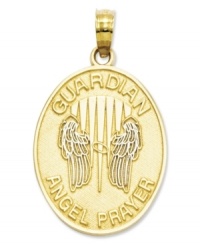 Give the gift of love and protection. This symbolic prayer charm features the words Guardian Angel Prayer and 3D wing motif on the front. The reverse side features the prayer: Angel of God, My Guardian Dear To Whom His Love Commits Me Here, Ever This Day Be At My Side, To Light And Guard, To Rule And Guide, Amen. Crafted in 14k gold. Approximate length: 1 inch. Approximate width: 6/10 inch. Give the gift of love and protection. This symbolic prayer charm features the words Guardian Angel Prayer and 3D wing motif on the front. The reverse side features the prayer: Angel of God, My Guardian Dear To Whom His Love Commits Me Here, Ever This Day Be At My Side, To Light And Guard, To Rule And Guide, Amen. Crafted in 14k gold. Approximate length: 1 inch. Approximate width: 6/10 inch.