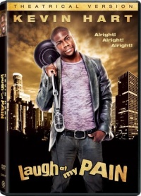 Kevin Hart: Laugh At My Pain Kevin Hart: Laugh At My Pain