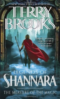 The Measure of the Magic: Legends of Shannara The Measure of the Magic: Legends of Shannara