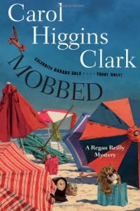 Mobbed: A Regan Reilly Mystery (Regan Reilly Mysteries) Mobbed: A Regan Reilly Mystery (Regan Reilly Mysteries)