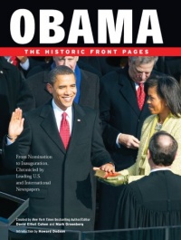 Obama: The Historic Front Pages Obama: The Historic Front Pages