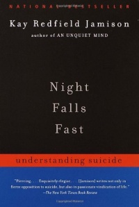Night Falls Fast: Understanding Suicide Night Falls Fast: Understanding Suicide