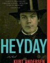 Heyday: A Novel