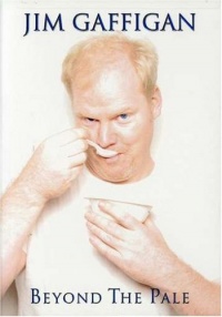 Jim Gaffigan - Beyond the Pale Jim Gaffigan - Beyond the Pale