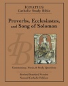 Ignatius Catholic Study Bible: Proverbs, Ecclesiastes, and Song of Solomon