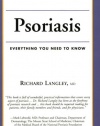 Psoriasis: Everything You Need to Know (Your Personal Health)