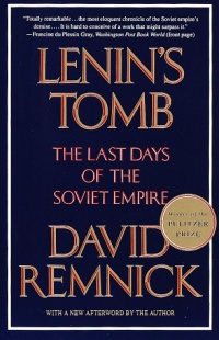 Lenin's Tomb: The Last Days of the Soviet Empire