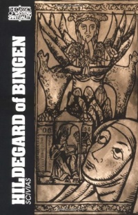 Hildegard of Bingen: Scivias (Classics of Western Spirituality) Hildegard of Bingen: Scivias (Classics of Western Spirituality)