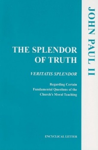 Splendor of Truth, The (United States Catholic Conference Publication) Splendor of Truth, The (United States Catholic Conference Publication)