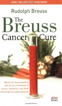 The Breuss Cancer Cure The Breuss Cancer Cure