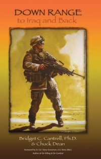 Down Range: To Iraq and Back Down Range: To Iraq and Back