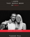 I Hope They Serve Beer In Hell (movie tie-in): with 16 page photo insert