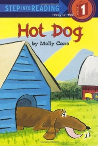 Hot Dog (Step-Into-Reading, Step 1) Hot Dog (Step-Into-Reading, Step 1)