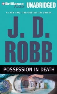 Possession in Death (In Death Series) Possession in Death (In Death Series)