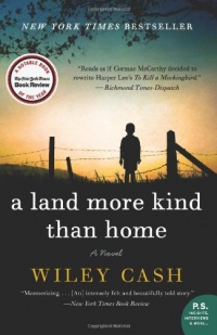 A Land More Kind Than Home: A Novel (P.S.) A Land More Kind Than Home: A Novel (P.S.)
