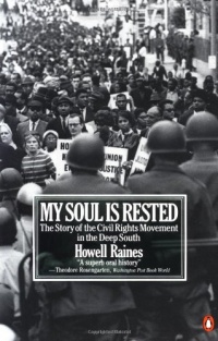 My Soul Is Rested: Movement Days in the Deep South Remembered My Soul Is Rested: Movement Days in the Deep South Remembered
