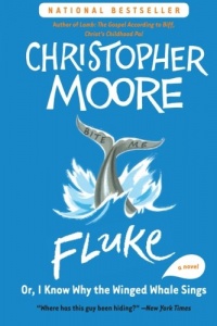 Fluke: Or, I Know Why the Winged Whale Sings (Today Show Book Club #25) Fluke: Or, I Know Why the Winged Whale Sings (Today Show Book Club #25)