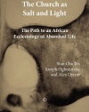 The Church in Africa as Salt and Light: Path to an African Ecclesiology of Abundant Life