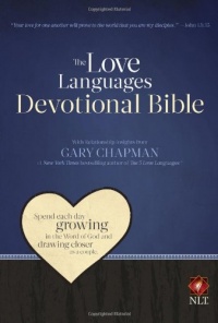 The Love Languages Devotional Bible, Hardcover Edition (New Living Translation) The Love Languages Devotional Bible, Hardcover Edition (New Living Translation)