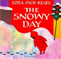 The Snowy Day Board Book The Snowy Day Board Book