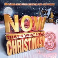 Now That's What I Call Christmas! 3 Now That's What I Call Christmas! 3