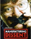 Manufacturing Dissent