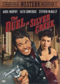 The Duel at Silver Creek The Duel at Silver Creek