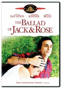 The Ballad of Jack and Rose The Ballad of Jack and Rose