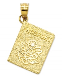 For world travelers and jetsetters alike, this passport charm offers a beautiful keepsake that gleams in 14k gold. Chain not included. Approximate drop length: 1 inch. Approximate drop width: 3/5 inch.