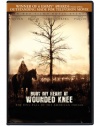 Bury My Heart at Wounded Knee