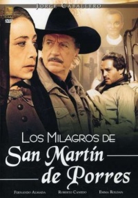 Los Milagros de San Martin de Porres Los Milagros de San Martin de Porres