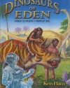 Dinosaurs of Eden: A Biblical Journey Through Time