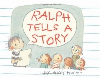 Ralph Tells a Story Ralph Tells a Story