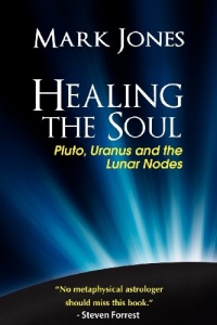 Healing the Soul: Pluto, Uranus and the Lunar Nodes Healing the Soul: Pluto, Uranus and the Lunar Nodes
