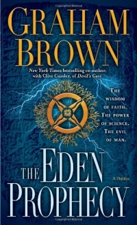 The Eden Prophecy: A Thriller The Eden Prophecy: A Thriller