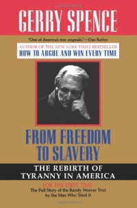 From Freedom To Slavery: The Rebirth of Tyranny in America From Freedom To Slavery: The Rebirth of Tyranny in America