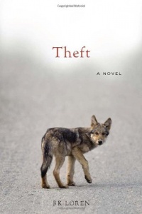 Theft: A Novel Theft: A Novel