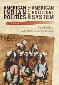 American Indian Politics and the American Political System (Spectrum Series: Race and Ethnicity in National and Global Politics)