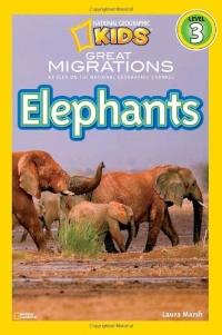 National Geographic Readers: Great Migrations Elephants