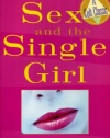 Sex and The Single Girl: Before There Was Sex in the City, There Was (Cult Classics)